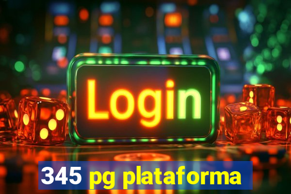 345 pg plataforma